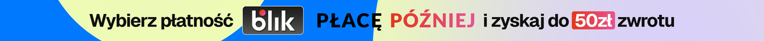 Kup bilety z BLIK Płacę później — zapłać za 30 dni bez odsetek